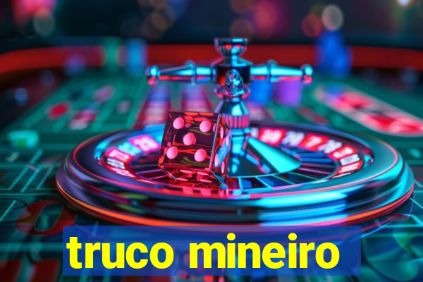 truco mineiro